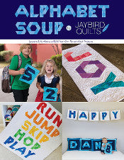 Quilting Book; Jaybird Quilts Alphabet Soup