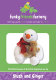 Funky Friends Slush & Ginger Snowman Pattern