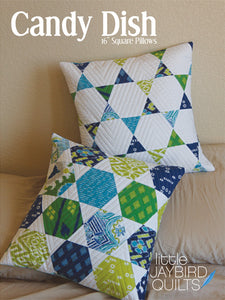 Candy Dish Pillows Quilt Pattern by Jaybird